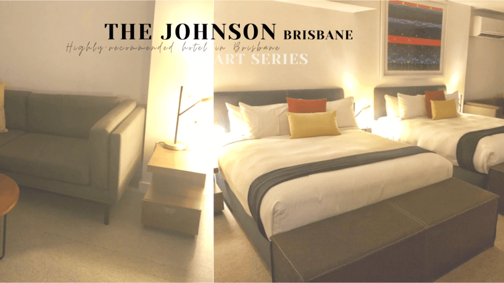 【澳洲】超暖心人氣平價四星級飯店：布里斯本 The Johnson Brisbane Art Series