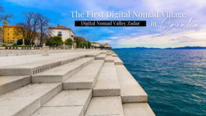 克羅埃西亞數位遊牧村 Digital Nomad Valley Zadar
